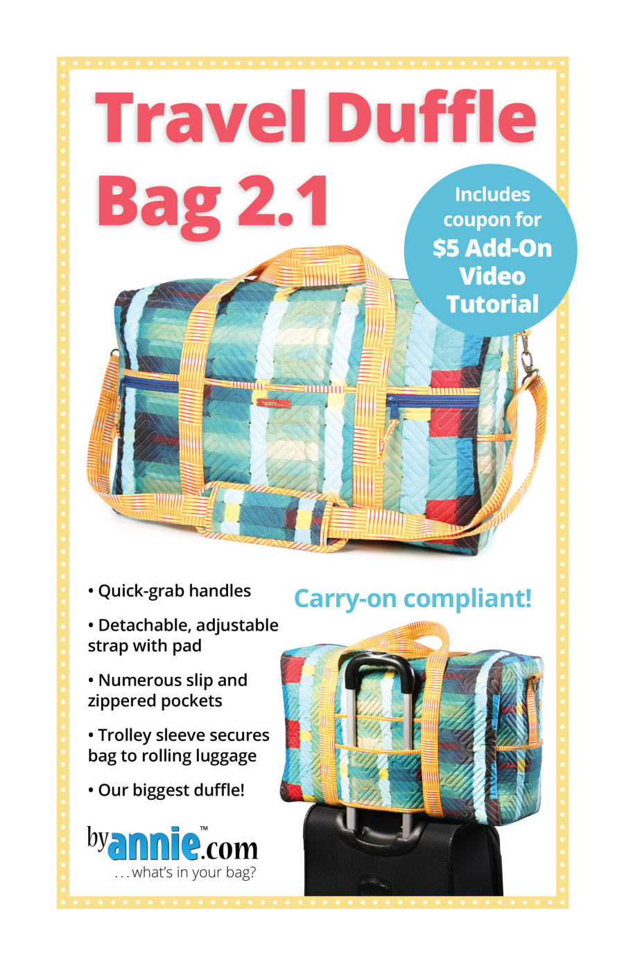 Travel Duffle Bag 2.1 Pattern ByAnnie