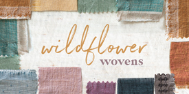 Wildflower Wovens