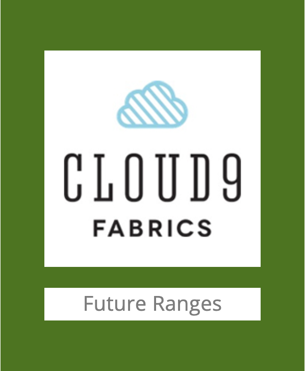 Cloud9 Fabrics Future Ranges